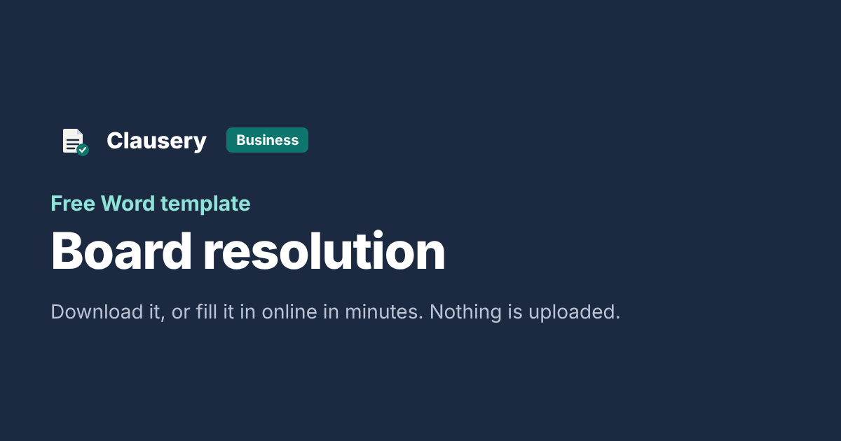 Board Resolution Template (2026, Free Word) · Clausery